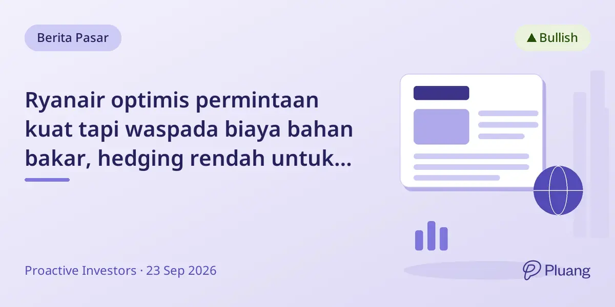Ryanair optimis permintaan kuat tapi waspada biaya bahan bakar, hedging rendah untuk 2028