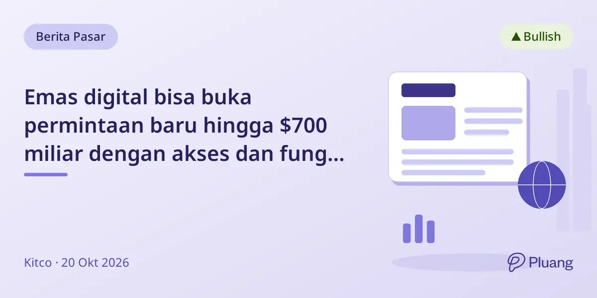 Emas digital bisa buka permintaan baru hingga $700 miliar dengan akses dan fungsi lebih luas.