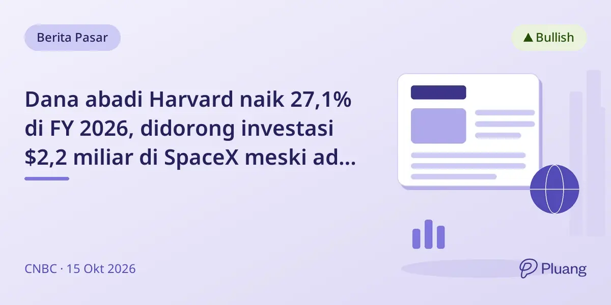 Dana abadi Harvard naik 27,1% di FY 2026, didorong investasi $2,2 miliar di SpaceX meski ada ancaman pendanaan federal.