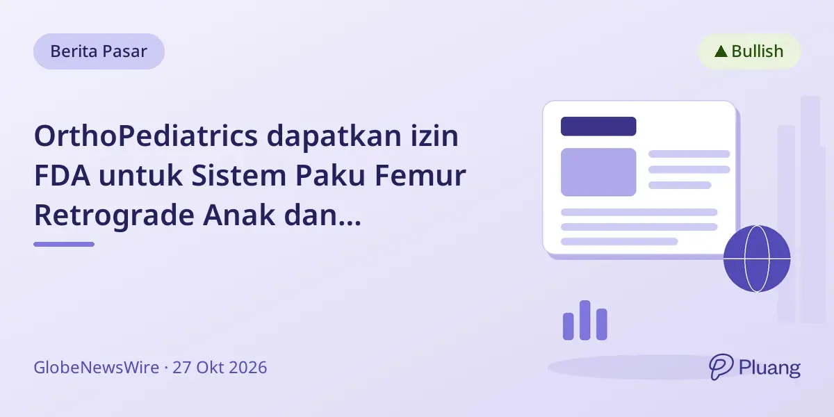 OrthoPediatrics dapatkan izin FDA untuk Sistem Paku Femur Retrograde Anak dan selesaikan operasi pertama.