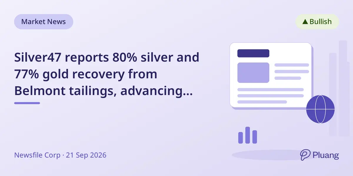 Silver47 reports 80% silver and 77% gold recovery from Belmont tailings, advancing reprocessing plans.