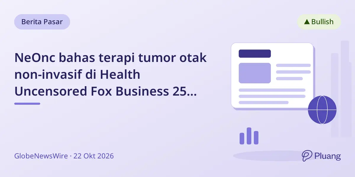 NeOnc bahas terapi tumor otak non-invasif di Health Uncensored Fox Business 25 Okt