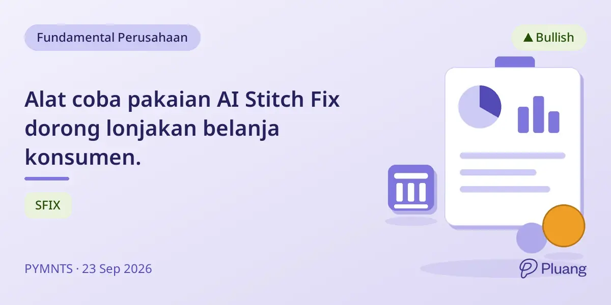 Alat coba pakaian AI Stitch Fix dorong lonjakan belanja konsumen.