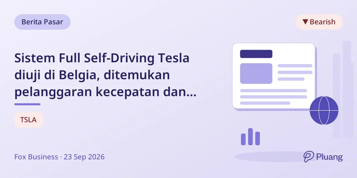 Sistem Full Self-Driving Tesla diuji di Belgia, ditemukan pelanggaran kecepatan dan aturan lalu lintas.