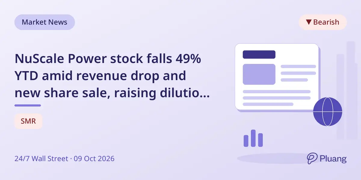 NuScale Power stock falls 49% YTD amid revenue drop and new share sale, raising dilution concerns.