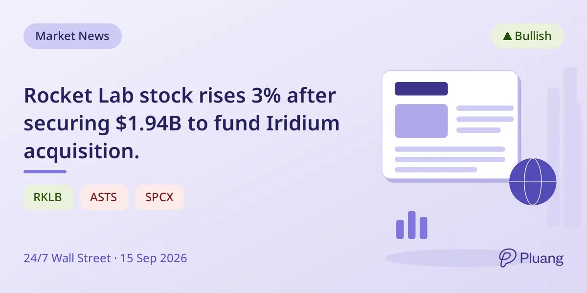 Rocket Lab stock rises 3% after securing $1.94B to fund Iridium acquisition.