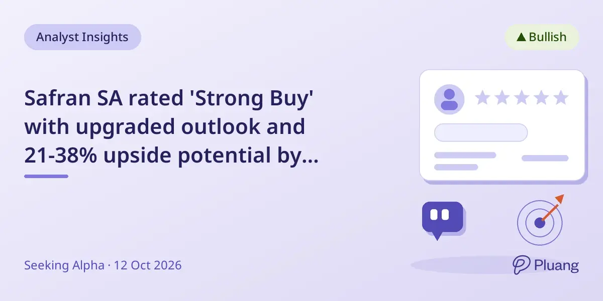 Safran SA rated 'Strong Buy' with upgraded outlook and 21-38% upside potential by 2027.