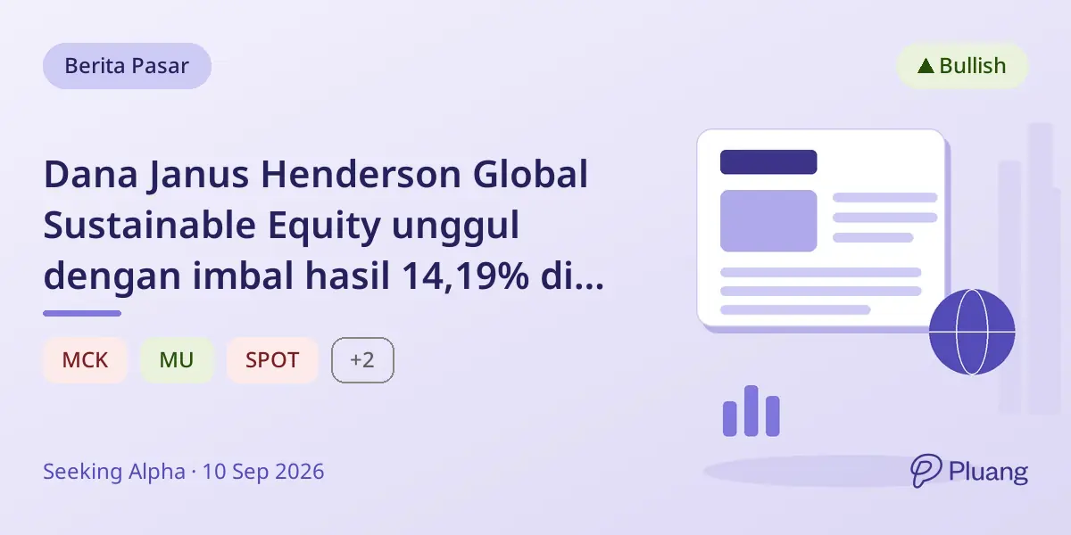 Dana Janus Henderson Global Sustainable Equity unggul dengan imbal hasil 14,19% di kuartal 2 2026
