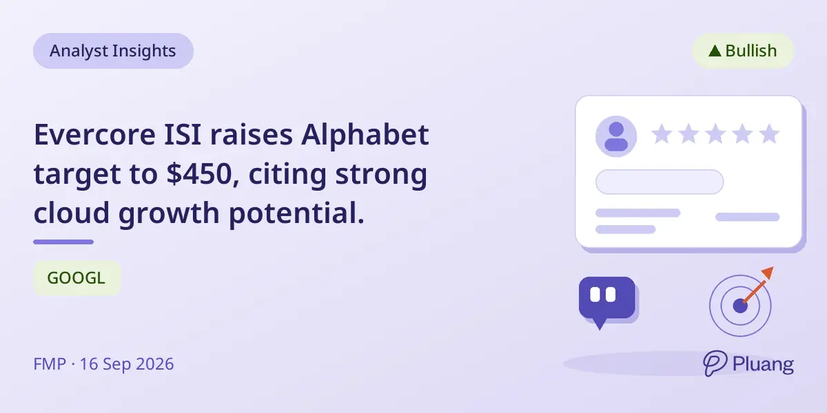 Evercore ISI raises Alphabet target to $450, citing strong cloud growth potential.