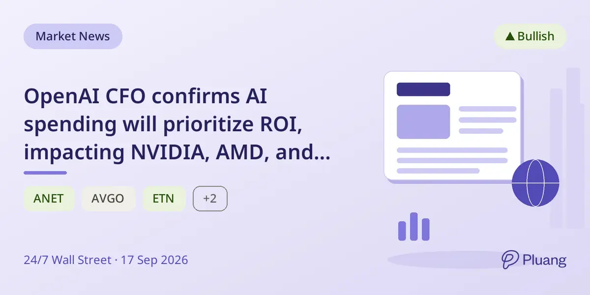 OpenAI CFO confirms AI spending will prioritize ROI, impacting NVIDIA, AMD, and others.