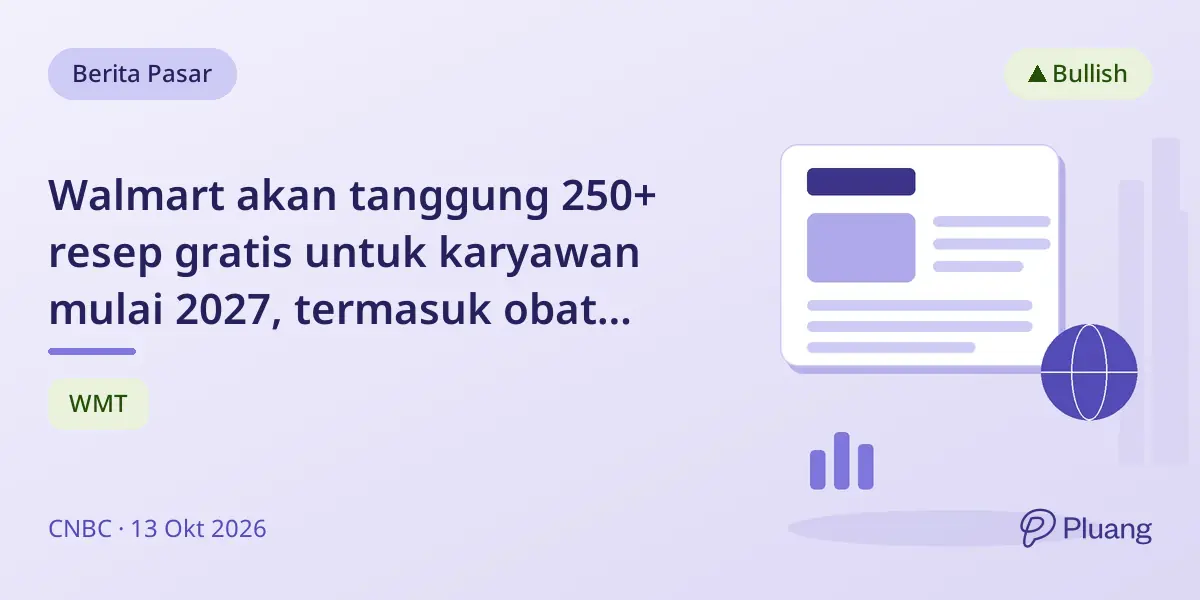 Walmart akan tanggung 250+ resep gratis untuk karyawan mulai 2027, termasuk obat diabetes Ozempic dan Mounjaro.