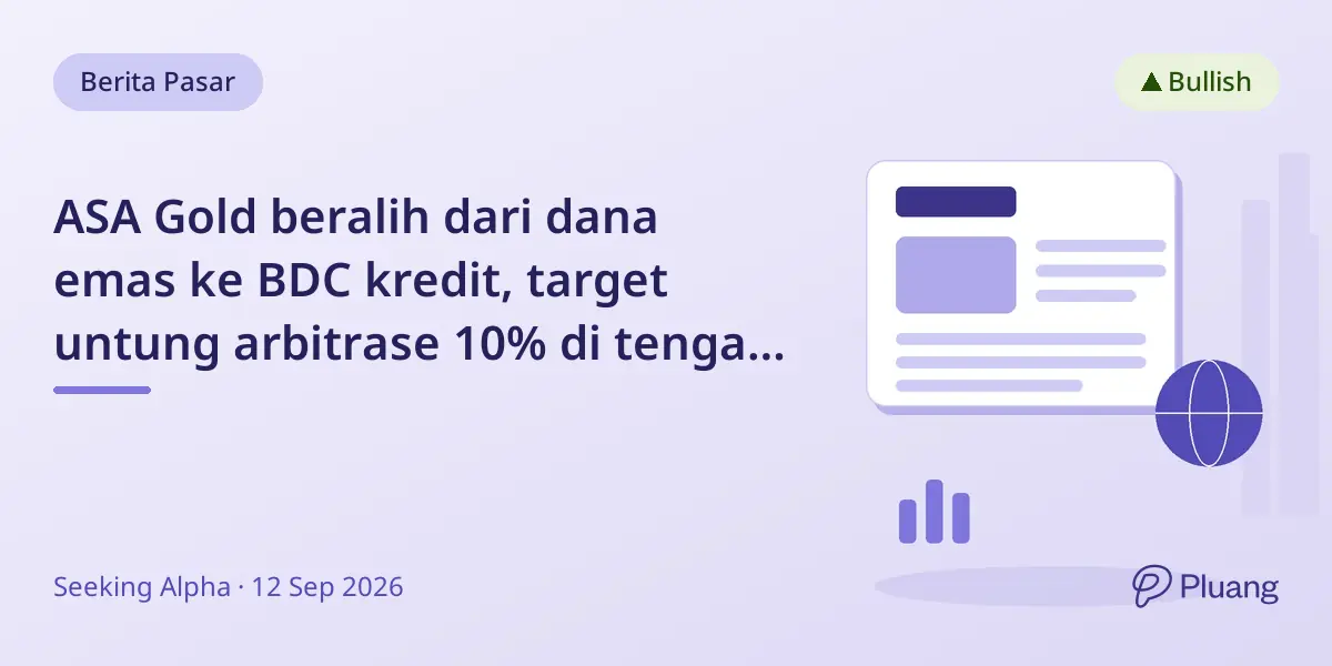 ASA Gold beralih dari dana emas ke BDC kredit, target untung arbitrase 10% di tengah diskon NAV 20%.