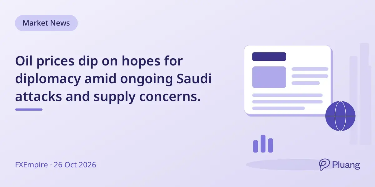 Oil prices dip on hopes for diplomacy amid ongoing Saudi attacks and supply concerns.