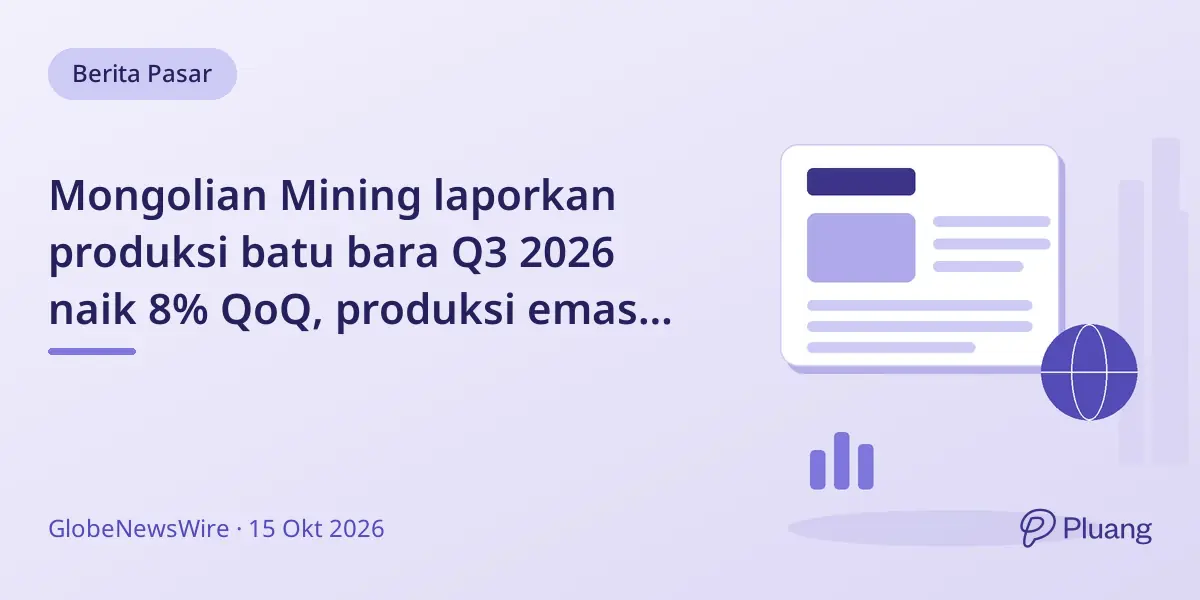 Mongolian Mining laporkan produksi batu bara Q3 2026 naik 8% QoQ, produksi emas melonjak 212% YoY.