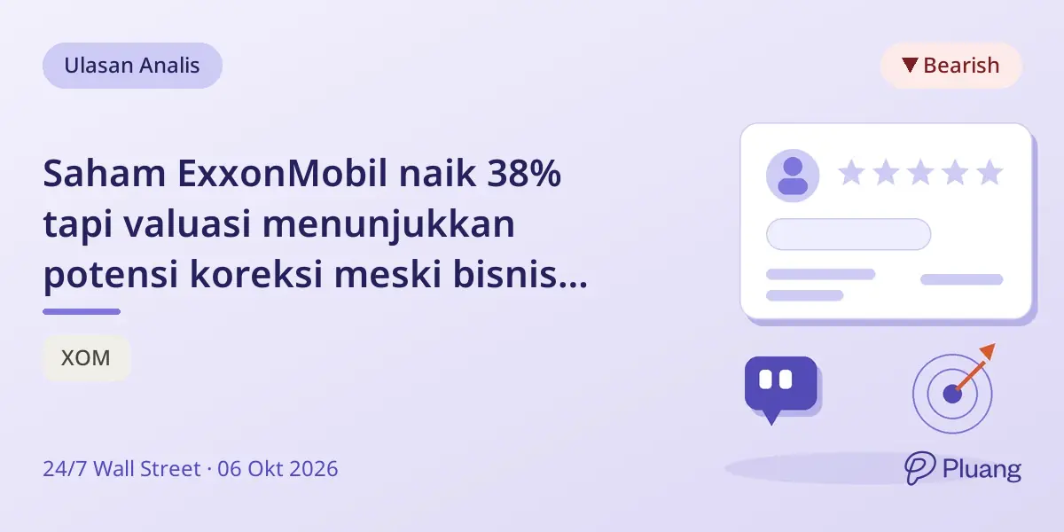 Saham ExxonMobil naik 38% tapi valuasi menunjukkan potensi koreksi meski bisnis kuat.