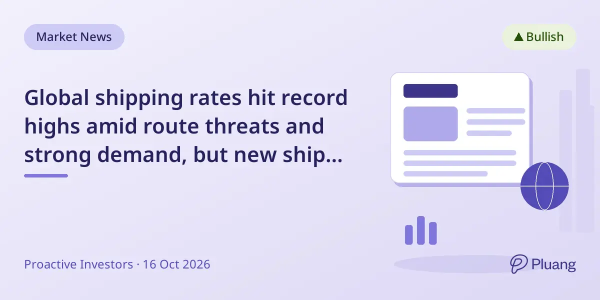 Global shipping rates hit record highs amid route threats and strong demand, but new ship orders may ease rates by 2027.