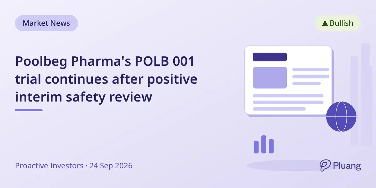 Poolbeg Pharma's POLB 001 trial continues after positive interim safety review