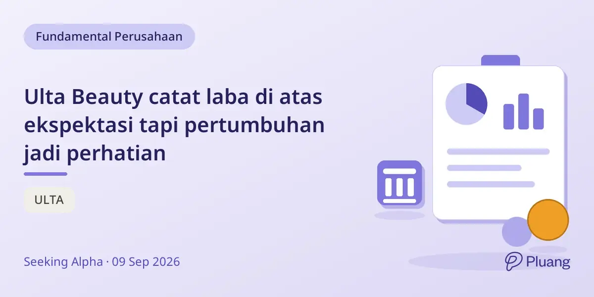 Ulta Beauty catat laba di atas ekspektasi tapi pertumbuhan jadi perhatian