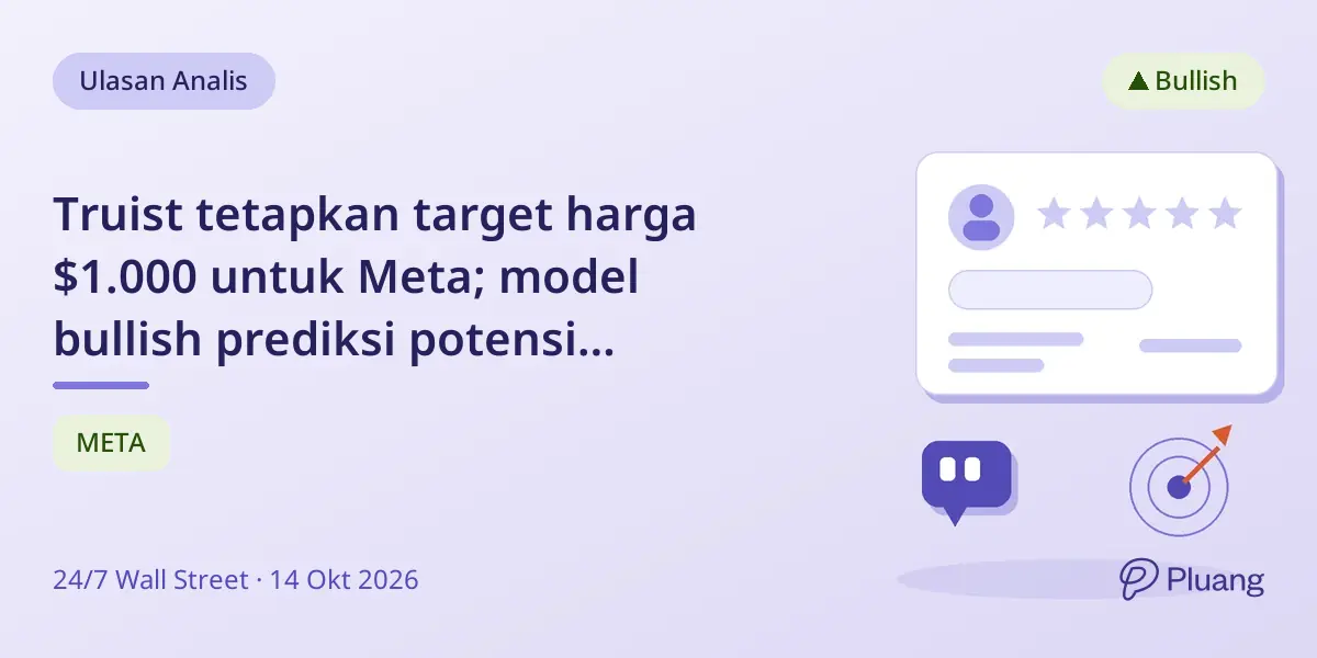 Truist tetapkan target harga $1.000 untuk Meta; model bullish prediksi potensi kenaikan lebih tinggi.