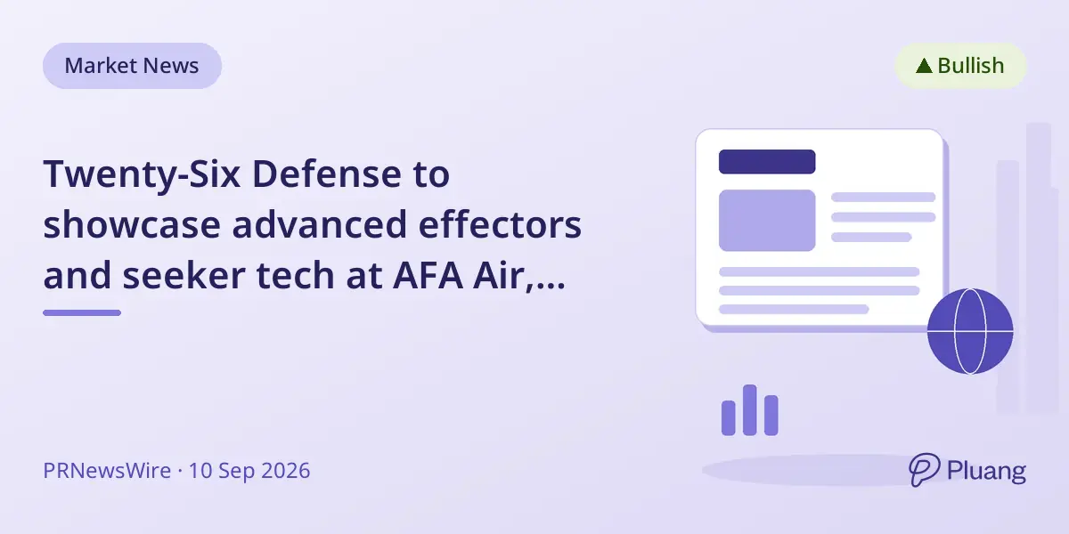 Twenty-Six Defense to showcase advanced effectors and seeker tech at AFA Air, Space & Cyber 2026.