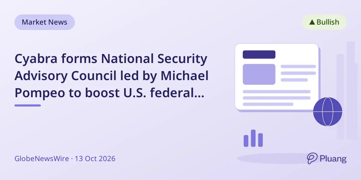 Cyabra forms National Security Advisory Council led by Michael Pompeo to boost U.S. federal AI defense efforts