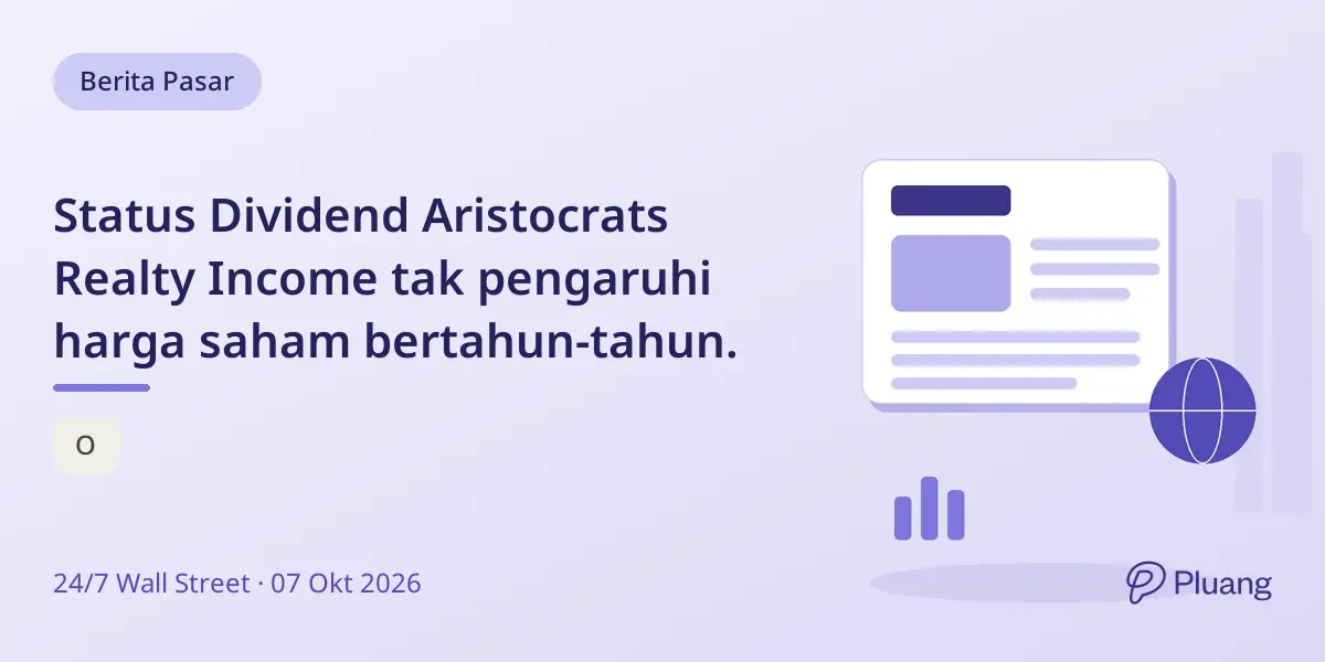 Status Dividend Aristocrats Realty Income tak pengaruhi harga saham bertahun-tahun.
