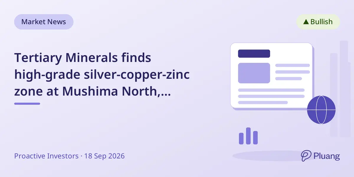 Tertiary Minerals finds high-grade silver-copper-zinc zone at Mushima North, Zambia, extending beyond current targets.