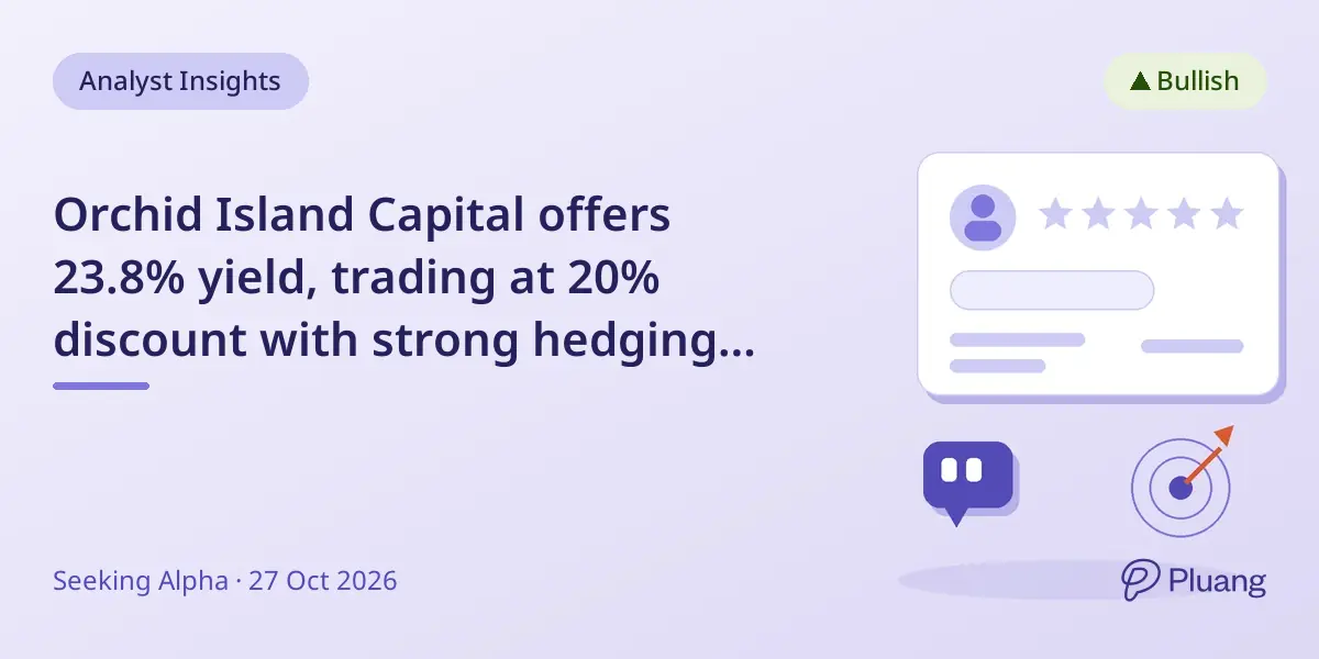 Orchid Island Capital offers 23.8% yield, trading at 20% discount with strong hedging and buyback potential.