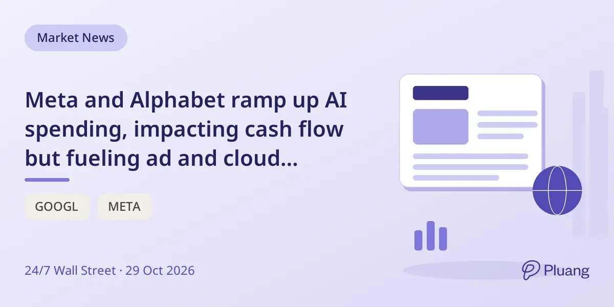 Meta and Alphabet ramp up AI spending, impacting cash flow but fueling ad and cloud growth.