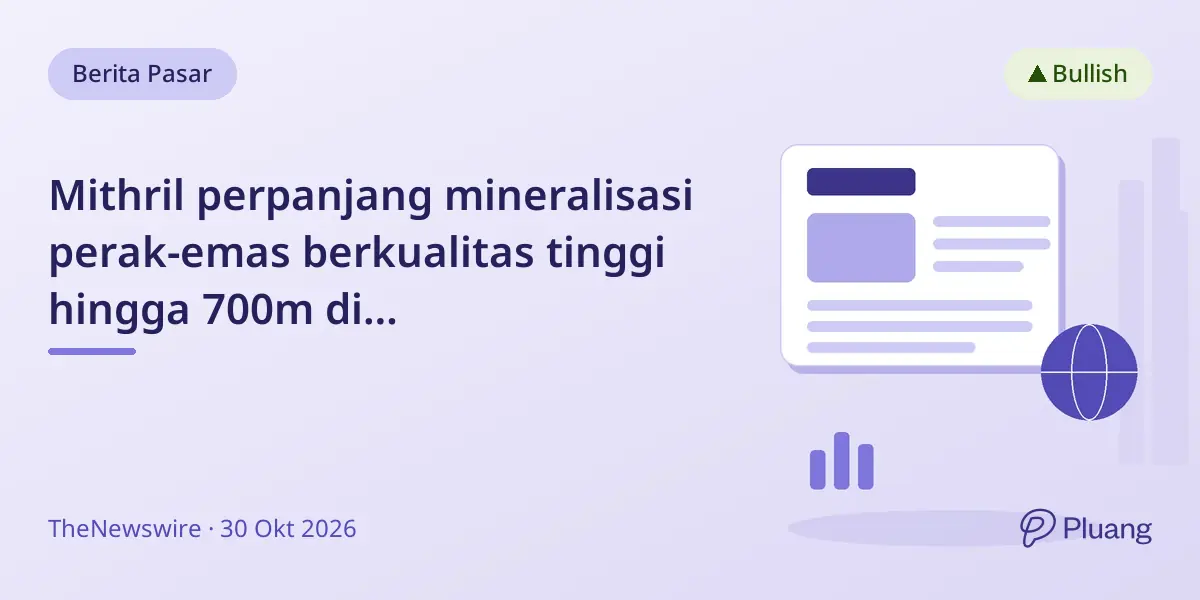 Mithril perpanjang mineralisasi perak-emas berkualitas tinggi hingga 700m di Copalquin-Zaragoza.