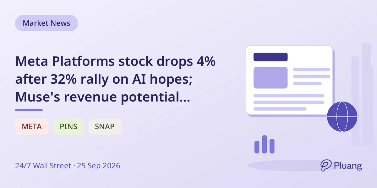 Meta Platforms stock drops 4% after 32% rally on AI hopes; Muse's revenue potential remains uncertain.
