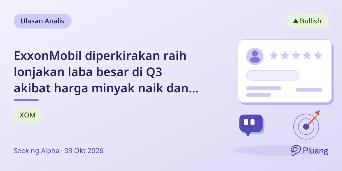 ExxonMobil diperkirakan raih lonjakan laba besar di Q3 akibat harga minyak naik dan ketegangan geopolitik