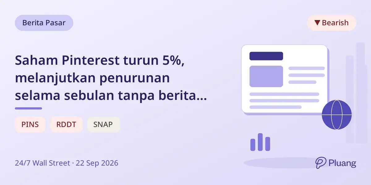 Saham Pinterest turun 5%, melanjutkan penurunan selama sebulan tanpa berita baru.