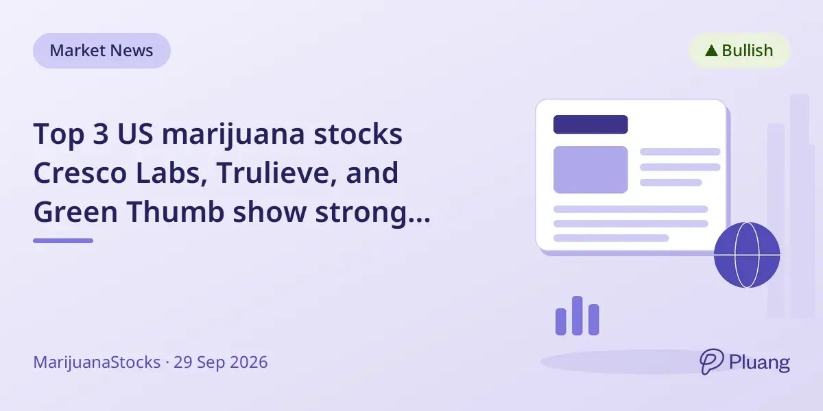 Top 3 US marijuana stocks Cresco Labs, Trulieve, and Green Thumb show strong growth and expansion in Sept 2026