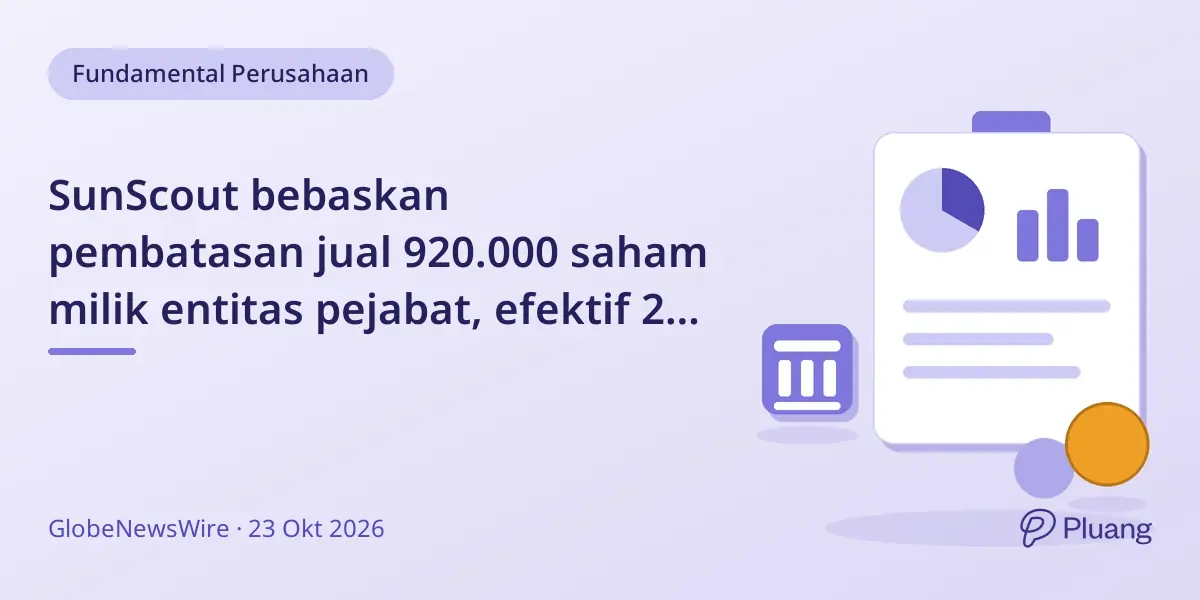 SunScout bebaskan pembatasan jual 920.000 saham milik entitas pejabat, efektif 27 Okt 2026.