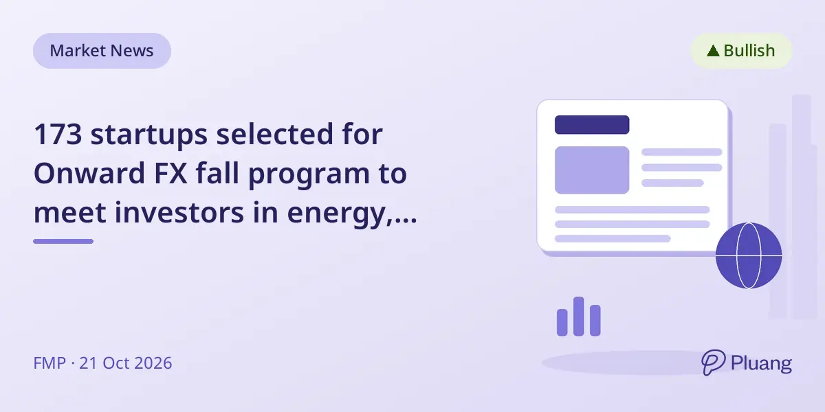 173 startups selected for Onward FX fall program to meet investors in energy, defense, and industrial tech sectors.