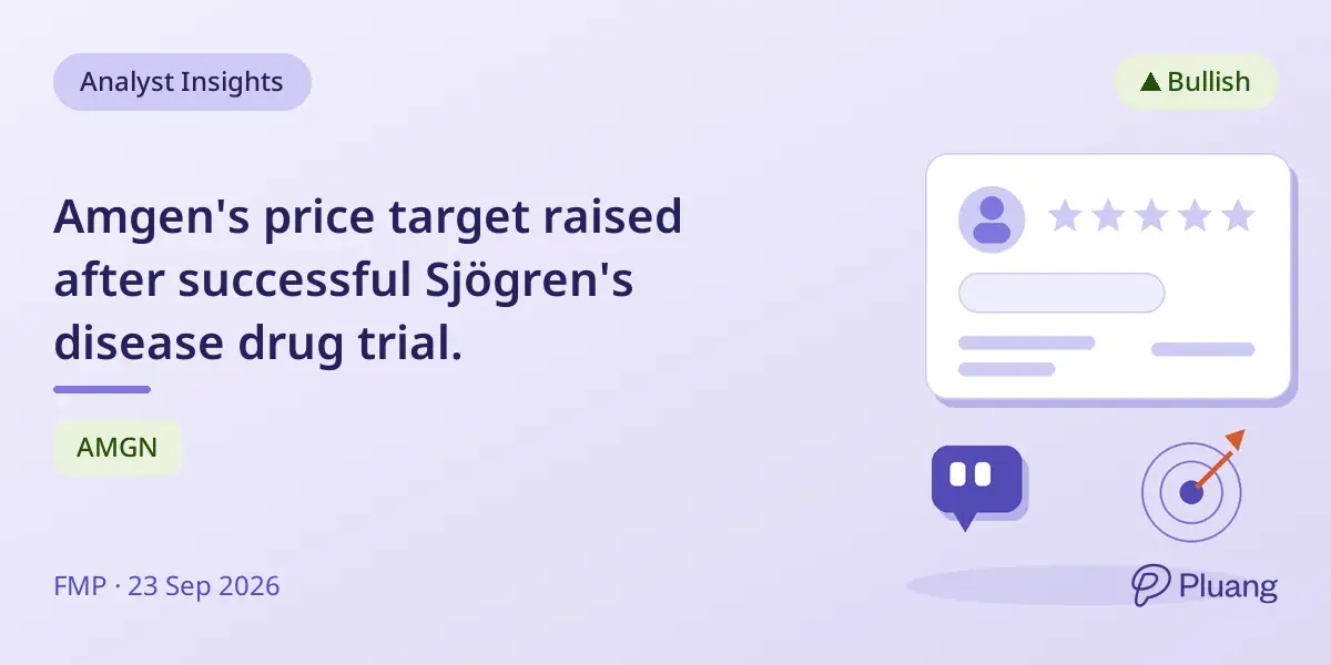 Amgen's price target raised after successful Sjögren's disease drug trial.