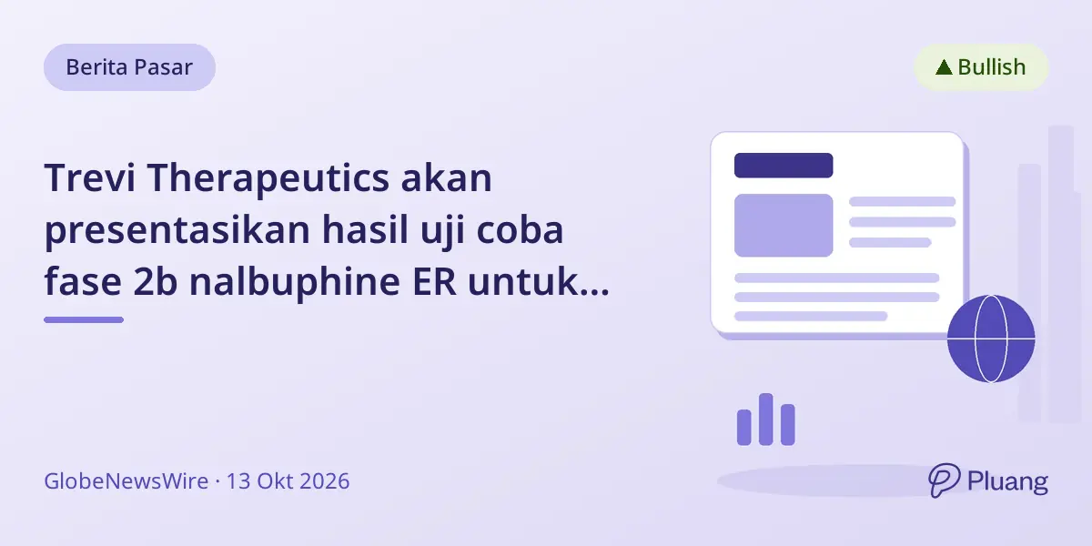 Trevi Therapeutics akan presentasikan hasil uji coba fase 2b nalbuphine ER untuk batuk kronis di CHEST 2026