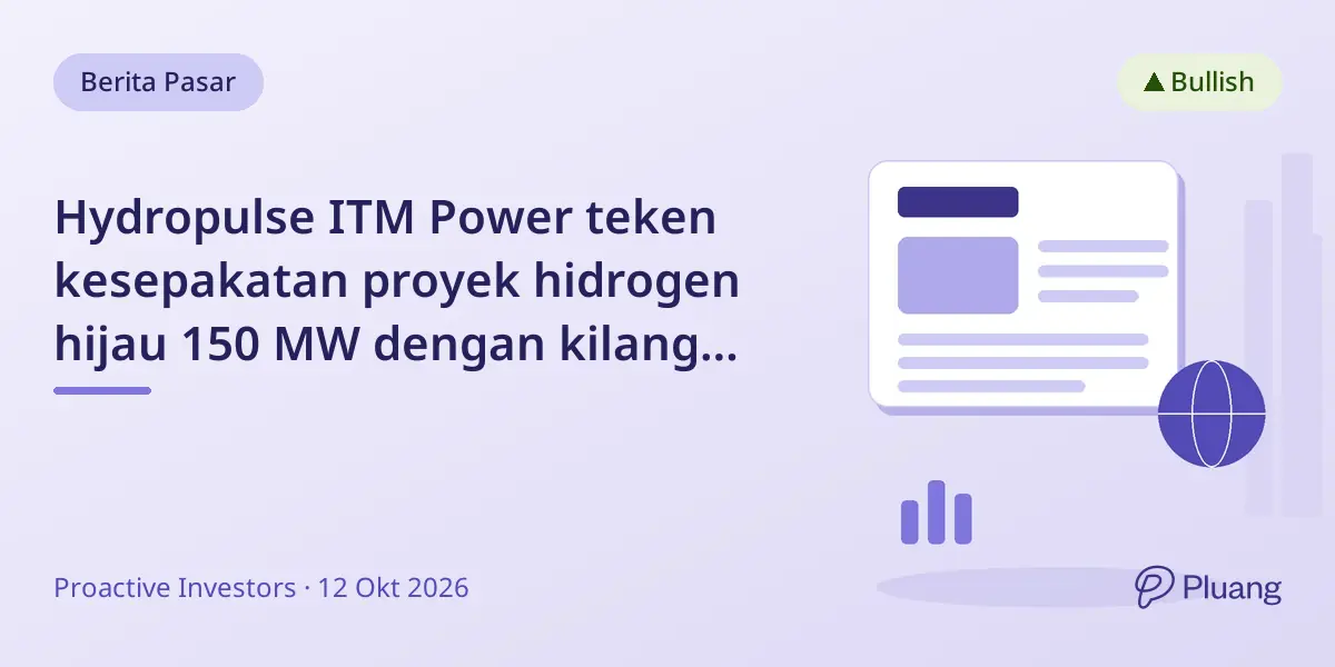 Hydropulse ITM Power teken kesepakatan proyek hidrogen hijau 150 MW dengan kilang Eropa