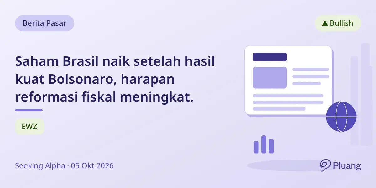 Saham Brasil naik setelah hasil kuat Bolsonaro, harapan reformasi fiskal meningkat.