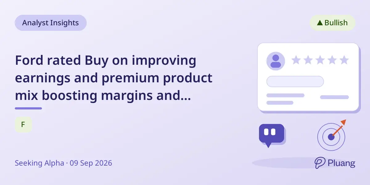 Ford rated Buy on improving earnings and premium product mix boosting margins and growth potential.