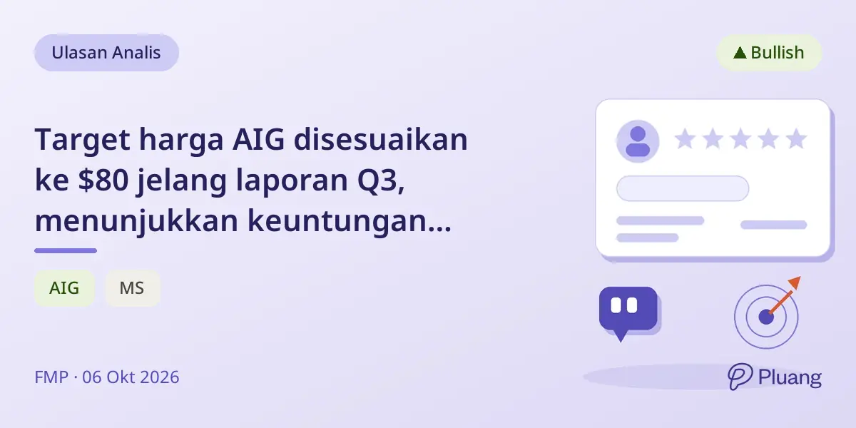 Target harga AIG disesuaikan ke $80 jelang laporan Q3, menunjukkan keuntungan underwriting kuat dan integrasi AI.