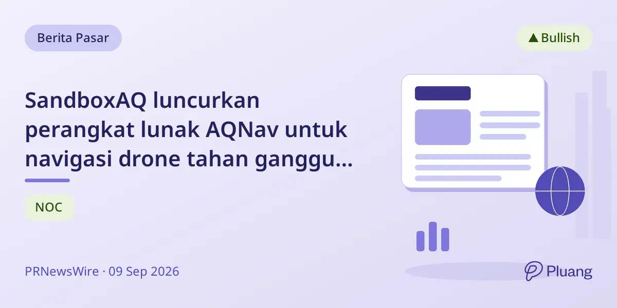 SandboxAQ luncurkan perangkat lunak AQNav untuk navigasi drone tahan gangguan tanpa GPS.