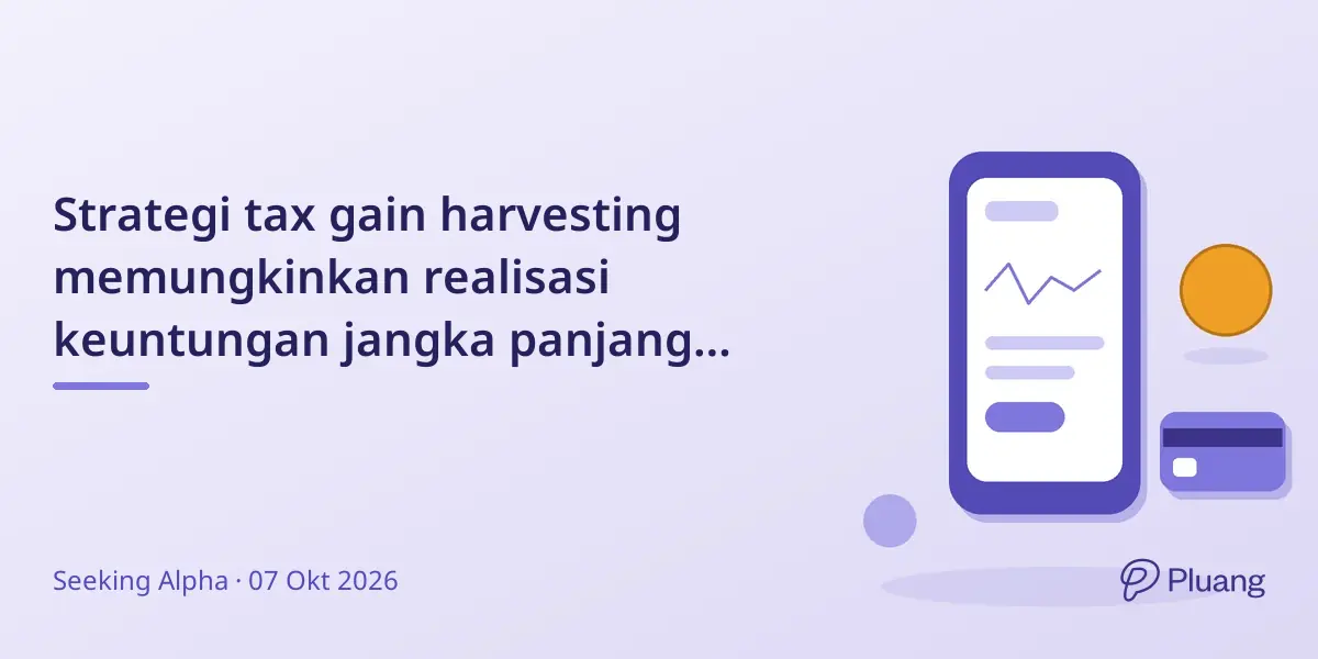 Strategi tax gain harvesting memungkinkan realisasi keuntungan jangka panjang bebas pajak saat penghasilan rendah.