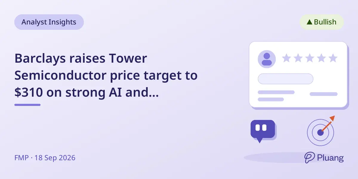 Barclays raises Tower Semiconductor price target to $310 on strong AI and photonics growth.