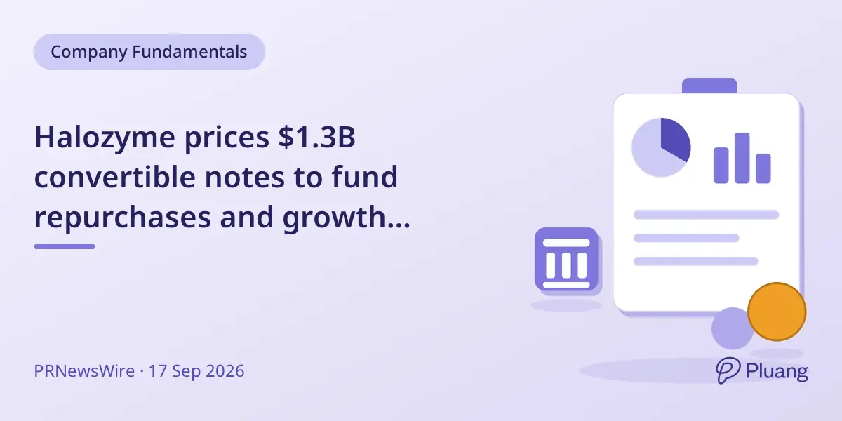Halozyme prices $1.3B convertible notes to fund repurchases and growth initiatives