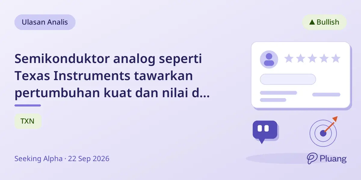 Semikonduktor analog seperti Texas Instruments tawarkan pertumbuhan kuat dan nilai di tengah penurunan sektor dan permintaan AI.