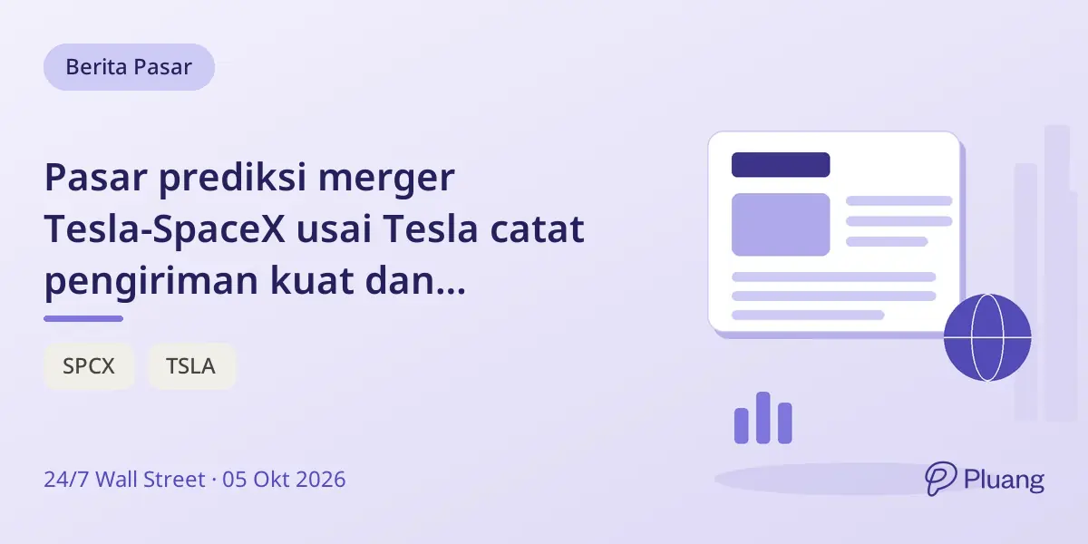 Pasar prediksi merger Tesla-SpaceX usai Tesla catat pengiriman kuat dan keberhasilan peluncuran SpaceX.