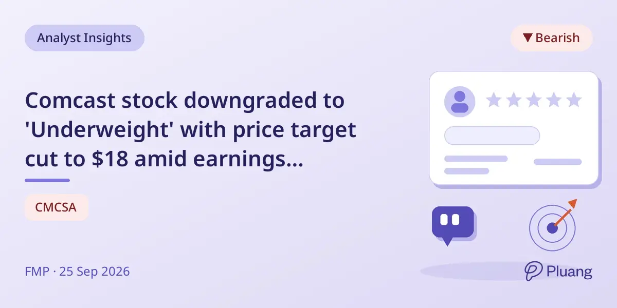 Comcast stock downgraded to 'Underweight' with price target cut to $18 amid earnings concerns.