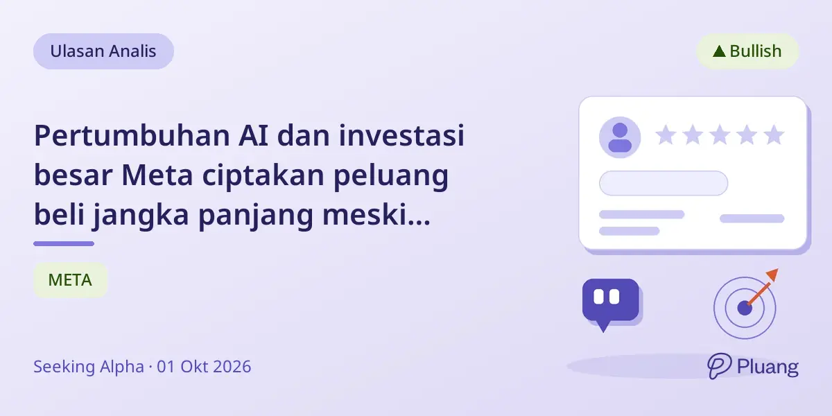 Pertumbuhan AI dan investasi besar Meta ciptakan peluang beli jangka panjang meski saham melemah.